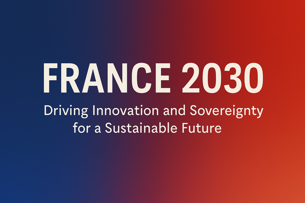 France 2030 : A Strategic Vision for Technological and Ecological Sovereignty