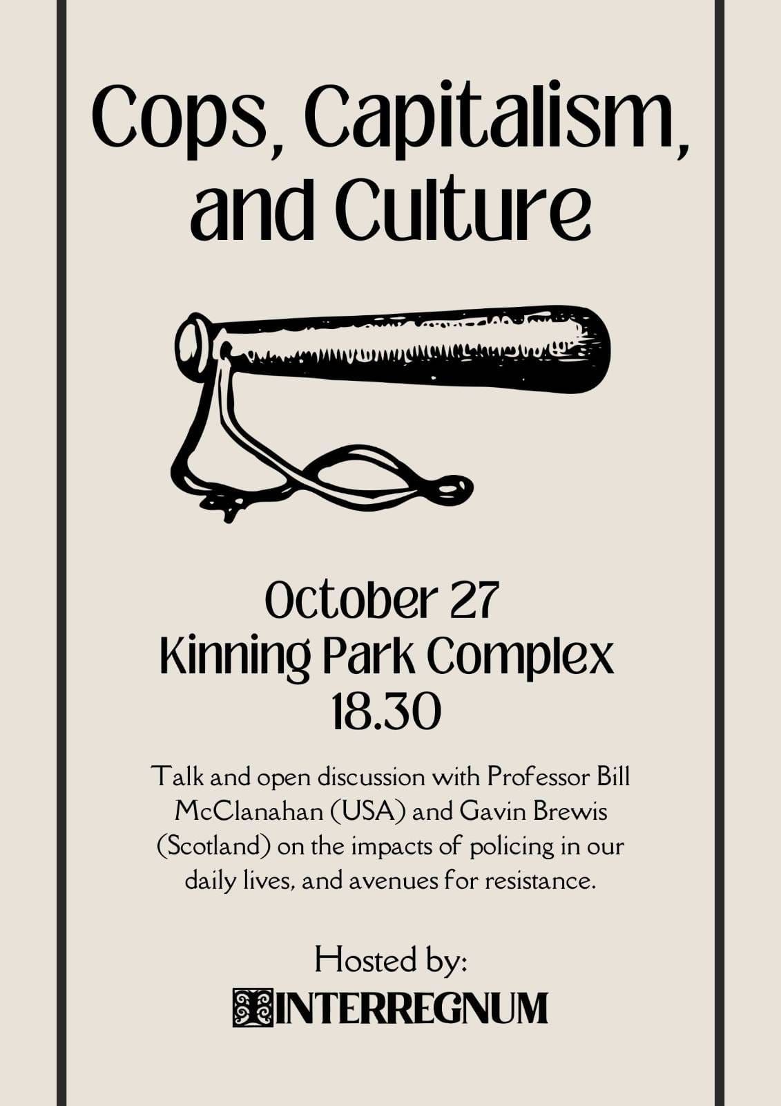 Cops, Capitalism and Culture