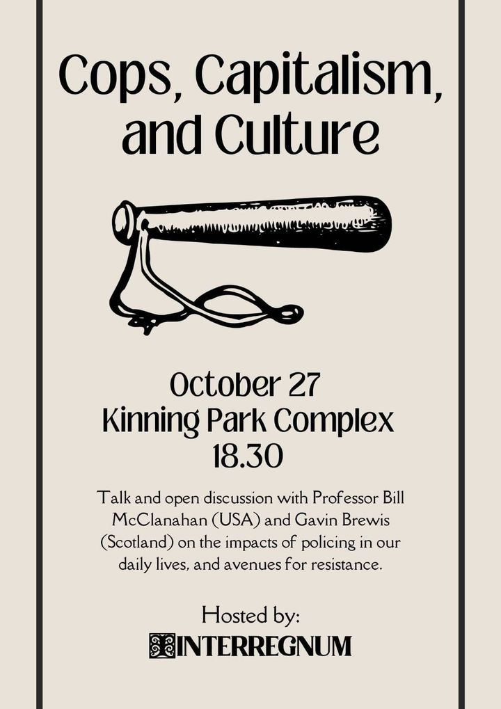 Cops, Capitalism and Culture