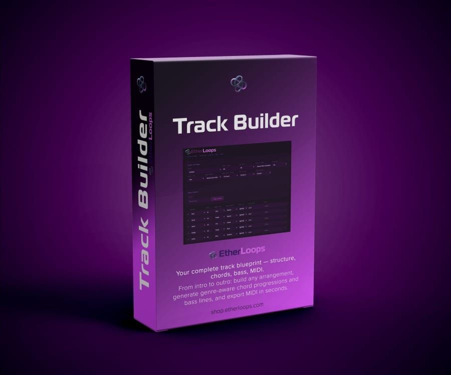 Track Builder by EtherLoops — music production tool for song structure, chord progressions, bass lines, and MIDI export, available at shop.etherloops.com