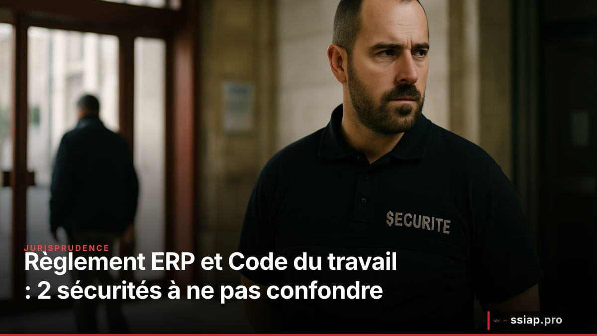 Règlement ERP et Code du travail : 2 sécurités à ne pas confondre