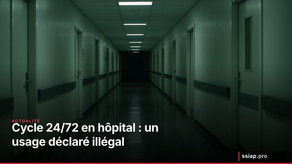 Cycle 24/72 en SSIAP hospitalier : pourquoi un usage installé de longue date vient d'être déclaré illégal image de l'article