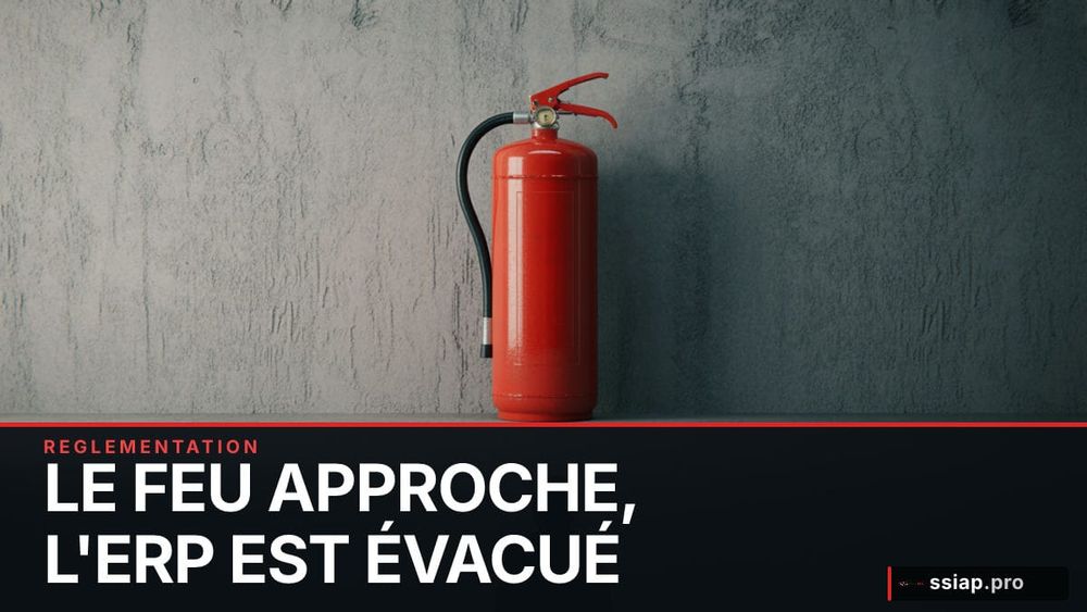Le feu approche, l'ERP est évacué : que devient votre poste SSIAP (et votre paie) ? image de l'article