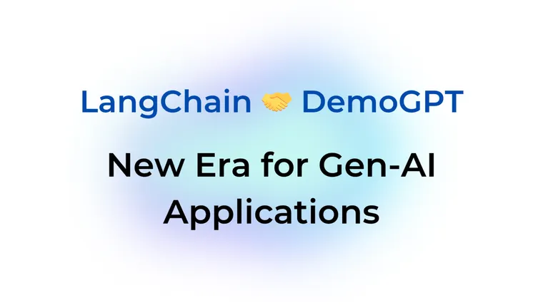 LangChain 🤝 DemoGPT: New Era for Gen-AI Applications