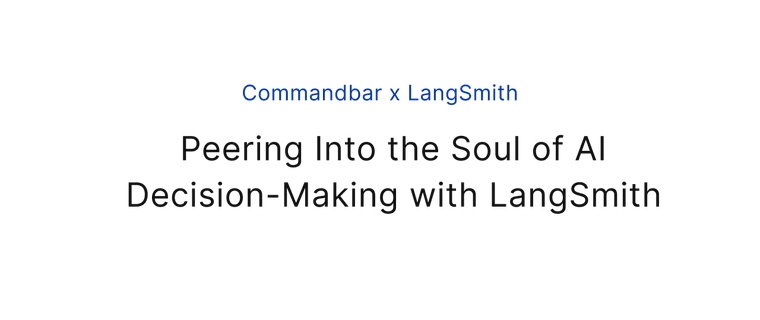 Peering Into the Soul of AI Decision-Making with LangSmith