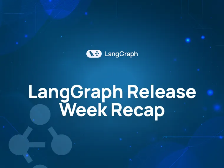 LangGraph Release Week Recap