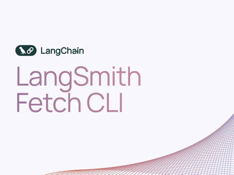 Introducing LangSmith Fetch: Debug agents from your terminal