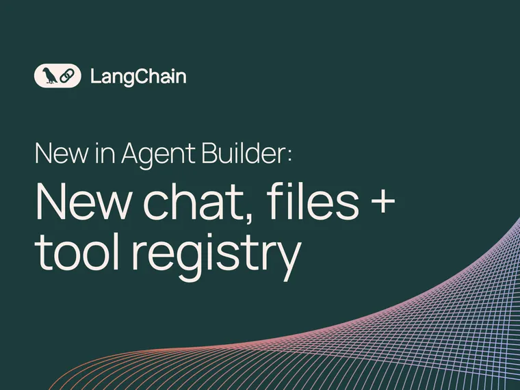 New in Agent Builder: all new agent chat, file uploads + tool registry