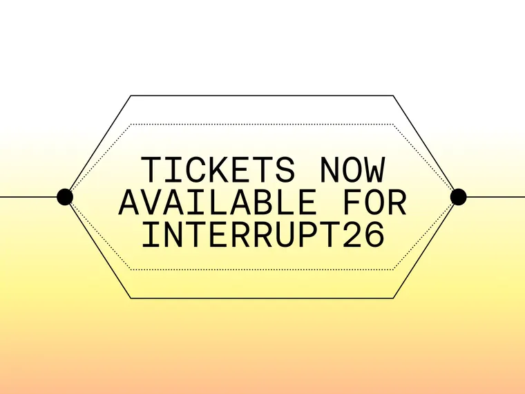 Tickets now available for Interrupt 2026