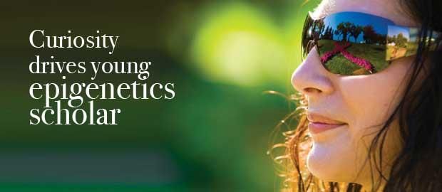 Curiosity drives young epigenetics scholar