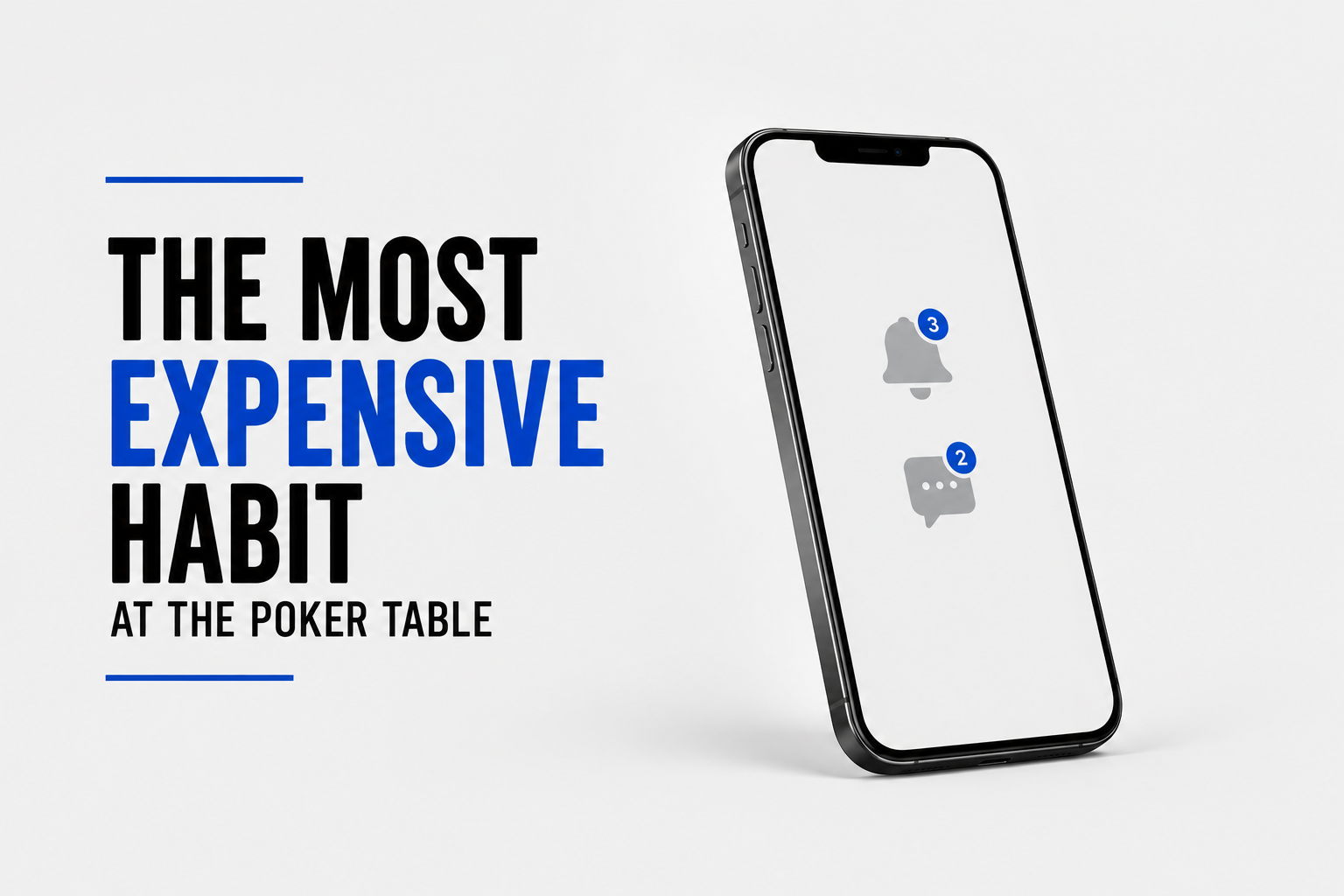 The Most Expensive Habit at the Poker Table