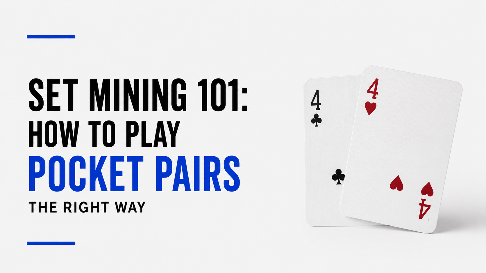 Set Mining 101: How to Play Pocket Pairs the Right Way