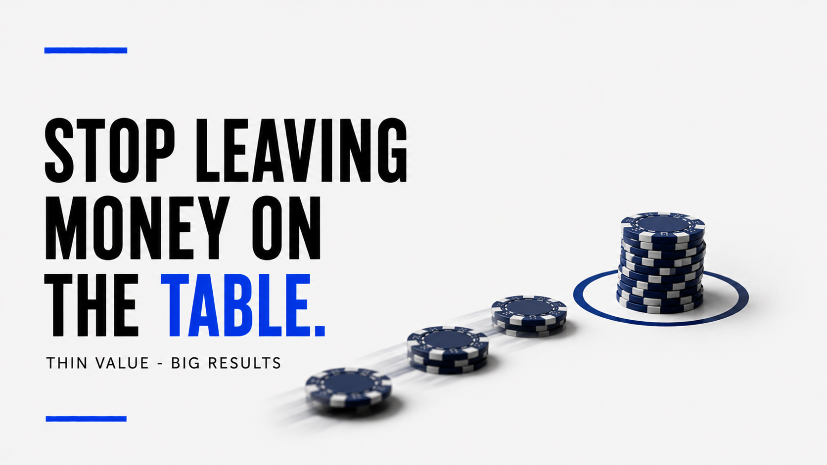 Why You Keep Missing Thin Value (And It’s Costing You)