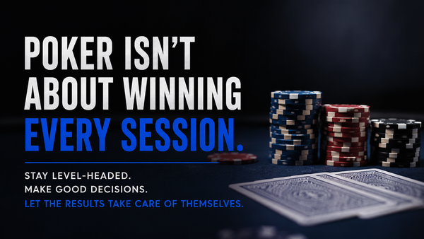 Poker Is a Battle: You Don’t Win Every One