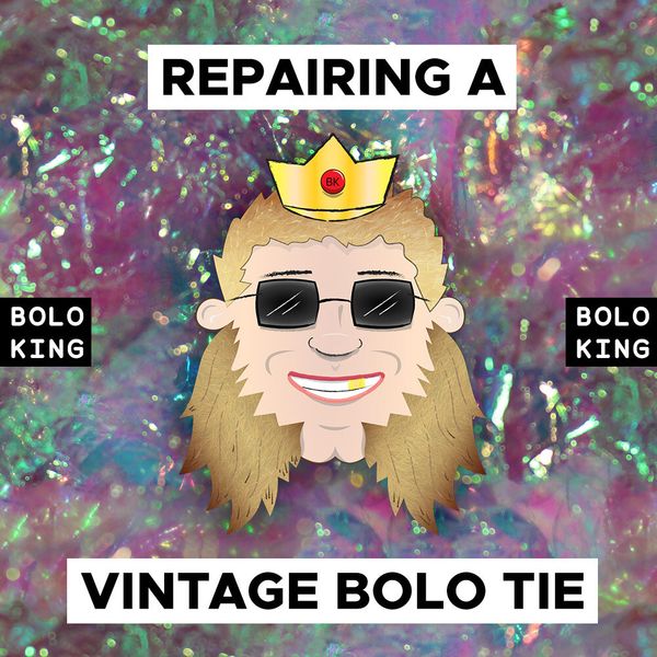 Bolo King: Repairing A Vintage Bolo Tie