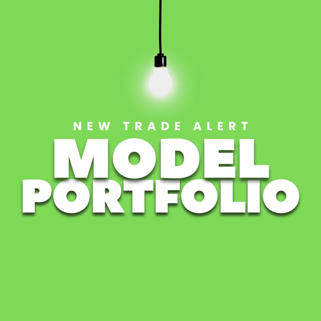 *TRADE ALERT* Best Ideas Satellite Model Portfolio