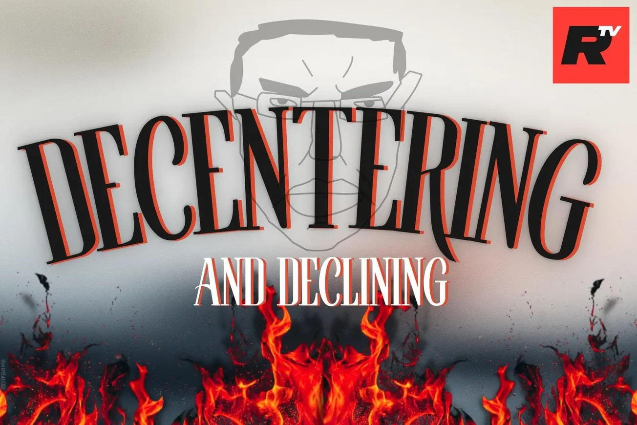 Decentering and Declining