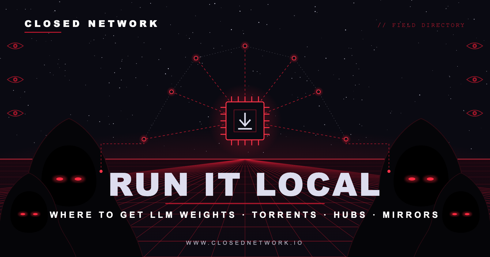 Run It Local: The LLM Download Directory