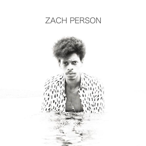 117. ZACH PERSON EP (self-titled)