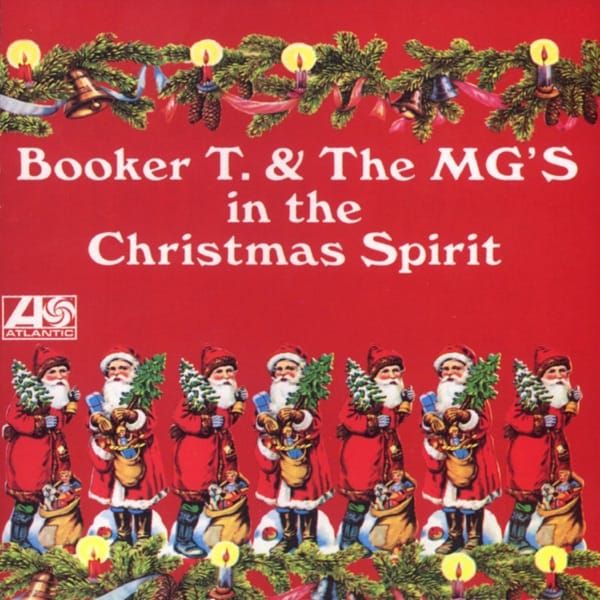 289. IN THE CHRISTMAS SPIRIT by Booker T. & the MG's