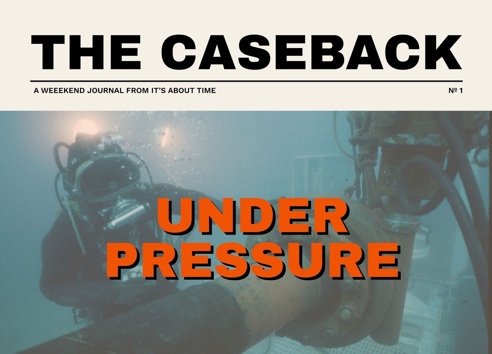 The Caseback Issue 1: Under Pressure