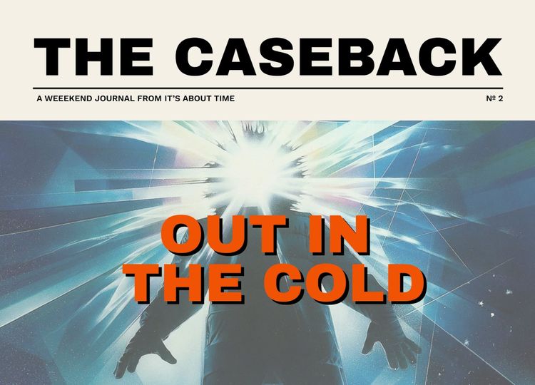 The Caseback Issue 2: Out In The Cold