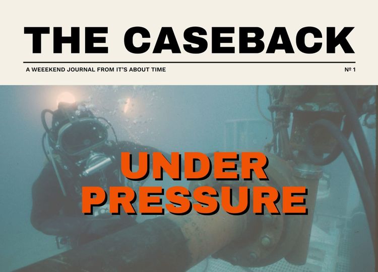 The Caseback Issue 1: Under Pressure