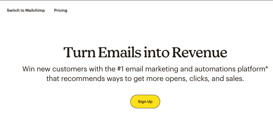MailChimp is undoubtedly one of the most effective and risk-free email marketing services. With the free account, you can get up to 2,000 subscribers for your email list.