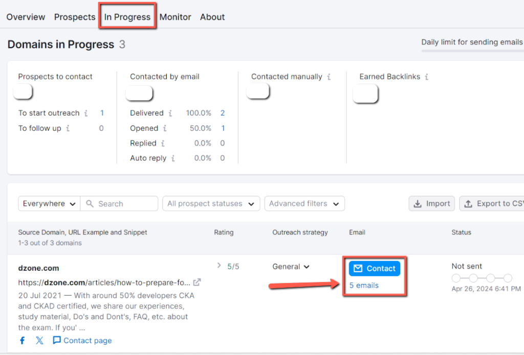 Now select it and your selected domain moved to the In Progress tab, click to view it. In down, you will the selected domain. Click 'Contact' to send an outreach email.