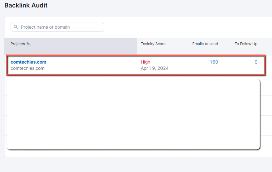 Remove toxic backlinks: After creating the project, you will get your project tab, click it to audit.
