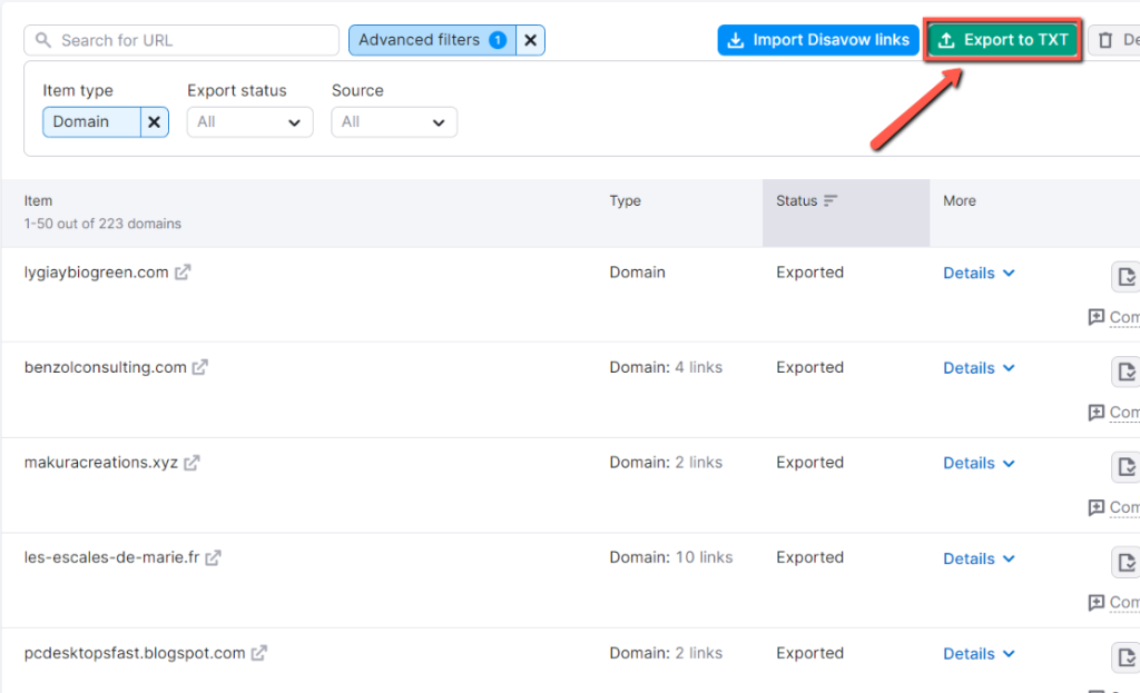 Remove toxic backlinks: So just move to the Disavow option. Now export these domains in a TXT format.