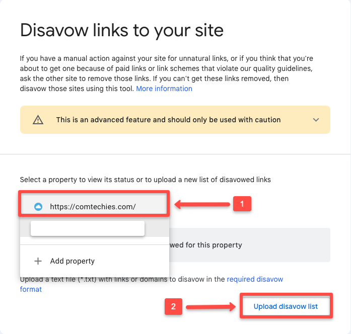 Remove toxic backlinks: Select your website and upload the exported TXT format file