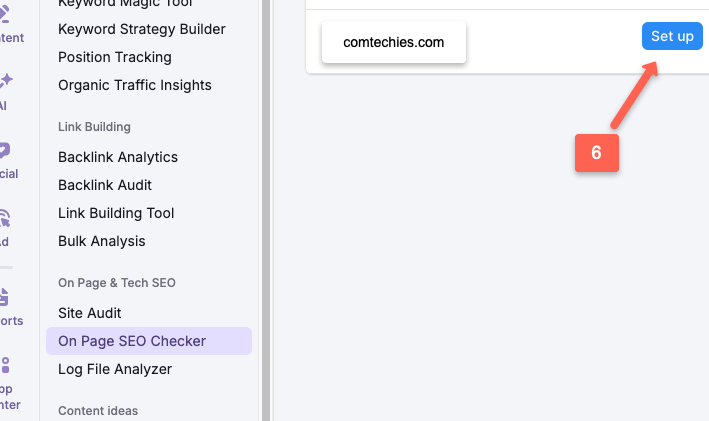 Semrush On Page SEO checker:   User have to check on the set up button