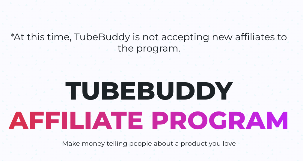 Affiliate programs: TubeBuddy affiliate program signup page