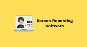 Screen Recording Software
