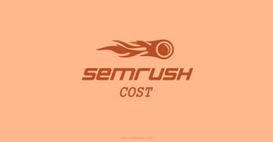Semrush Cost