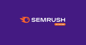 Try Semrush For Free