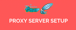 Free Proxy Server Using Squid Proxy