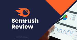 Semrush Review