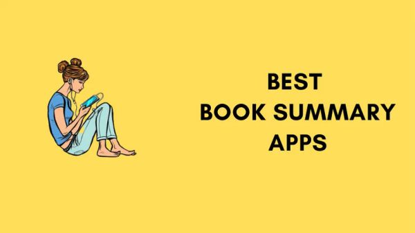 4 Best Book Summary Apps - Key Book Insights in 15 Minutes