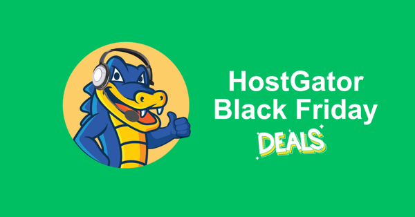 HostGator Black Friday Deals 2025: 76% OFF + Free Domain