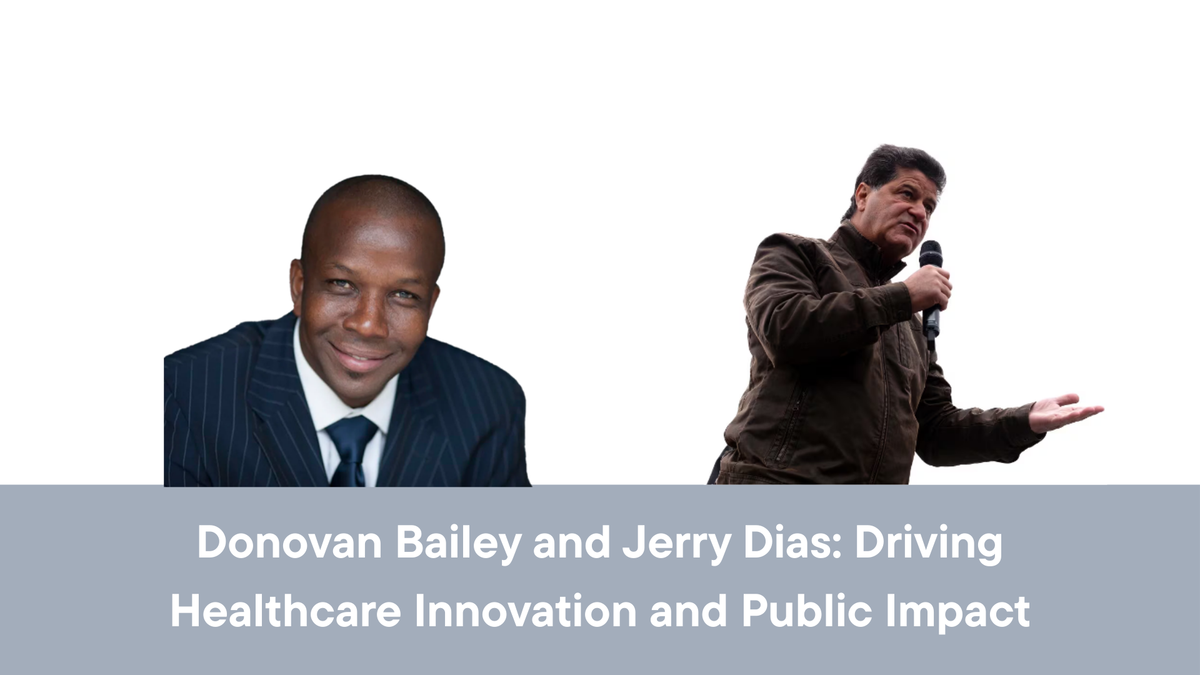 Safe Supply Strengthens Board with Donovan Bailey and Jerry Dias: Driving Healthcare Innovation and Public Impact