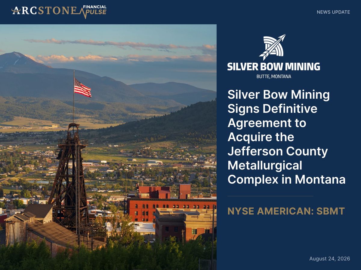 Silver Bow Mining Signs Definitive Agreement to Acquire the Jefferson County Metallurgical Complex in Montana