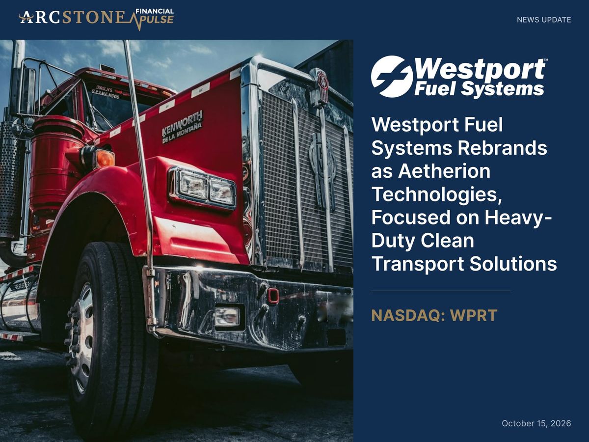 Westport Fuel Systems Rebrands as Aetherion Technologies, Focused on Heavy-Duty Clean Transport Solutions