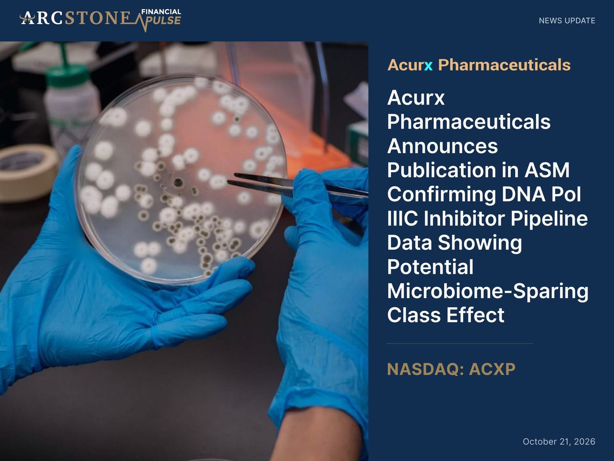 Acurx Pharmaceuticals Announces Publication in ASM Confirming DNA Pol IIIC Inhibitor Pipeline Data Showing Potential Microbiome-Sparing Class Effect