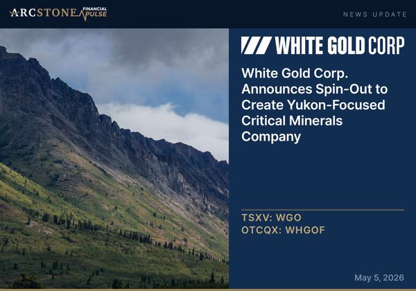 White Gold Corp. Announces Spin-Out to Create Yukon-Focused Critical Minerals Exploration Company
