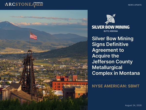 Silver Bow Mining Signs Definitive Agreement to Acquire the Jefferson County Metallurgical Complex in Montana
