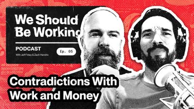 Contradictions With Work & Money | WSBW 05