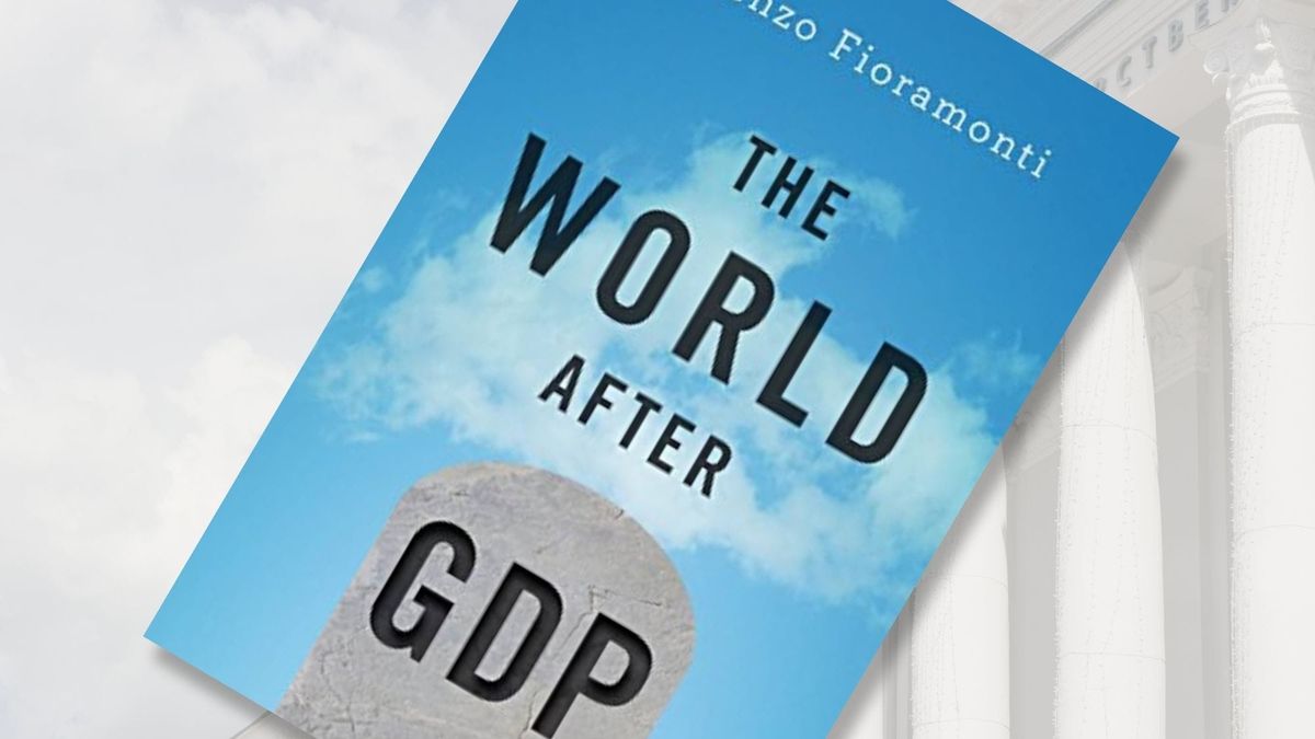 ESSENTIAL READING | After GDP, What?