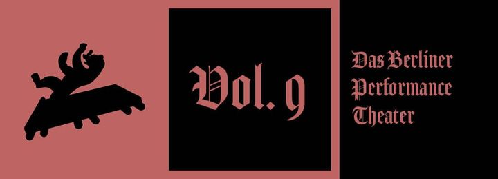 Vol. 9: All-Curating Eye & das Berliner Performance Theater